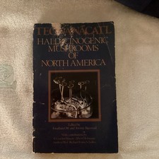 Teonanacatl Hallucinogenic Mushrooms of North America 1977 picture