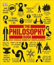 The Philosophy Book: Big Ideas Simply Explained - Paperback By DK - GOOD picture