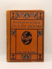 Antique Pathways In Science Out-of-Doors Craig Baldwin Nature Study School Book  picture