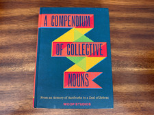Compendium of Collective Nouns : From an Armory of Aardvarks to a Zeal of Zebras picture