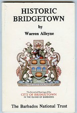 Historic Bridgetown-Island of Barbados-Historical Info Prior To This Book-1978 picture