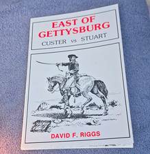 East of Gettysburg: Custer vs Stuart David F. Riggs PB 1994 Illus Signed 1st picture
