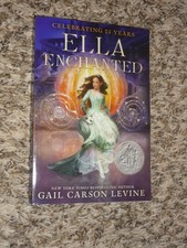 SIGNED Ella Enchanted by Gail Carson Levine 25th Anniversary PB Edition Newberry picture