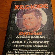Regicide: Official Assassination of John F. Kennedy Gregory Douglas 2002 HC picture