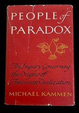 People of Paradox Michael Kammen 1972 1st/1st HC DJ Pulitzer Prize VG US History picture