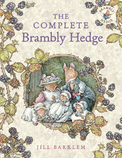 Complete Brambly Hedge (Anniversary) Hardcover by Jill Barklem picture