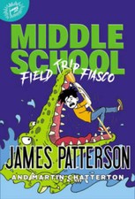 Middle School: Field Trip Fiasco (Middle School (13)) - Hardcover - GOOD picture