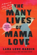 The Many Lives of Mama Love (Oprahs Book Club): A Memoir of Lying,  - VERY GOOD picture