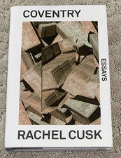 Coventry: Essays - Hardcover Book By Rachel Cusk Very Good Condition picture