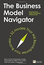 The Business Model Navigator : 55 Models That Will Revolutionise picture