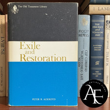 EXILE AND RESTORATION Peter R. Ackroyd The Old Testament Library Commentary picture