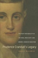 Prudence Crandall’s Legacy: The Fight for Equality in the 1830s. Donald Williams picture