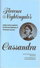 Cassandra: Florence Nightingale's Angry Outcry Against the Forced Idleness of V picture