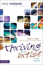 Thriving As an Artist in the Church : Hope and Help for You and Your Ministry... picture