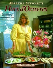 Martha Stewart's Hors D'oeuvres: The Creation and Presentation of Fabulous... picture