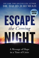 Escape the Coming Night: A Message o..., David Jeremiah picture