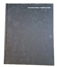 Richard Serra Forged Steel 2016 David Zwirner Steidl Hardcover Sculpture Art picture