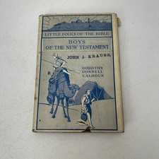 Little Folks of the Bible Boys New Testament Dorothy Donnell Calhoun HC DJ 1925 picture