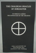 Chaldean Oracles of Zoroaster : To Which Is Added the Hypostasis of the Archo... picture
