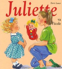 Juliette va à l'école - board book Doris Lauer picture