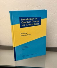 Introduction To Quantum Groups And Crystal Bases by Jim Hong & Seok-Jin Kang HC picture