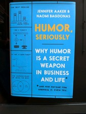 Humor, Seriously : Why Humor Is a Secret Weapon in Business and Life  picture