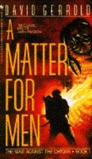 A Matter For Men (The War Against the Chtorr, Book 1) by David Gerrold picture