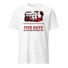 5 Guys Anti-Communist T-Shirt | Funny Political Humor picture