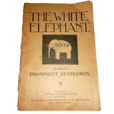 1896 The White Elephant Political Pamphlet Silver Gold Standard Grover Cleveland picture