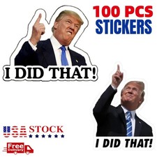 100-400 Trump Stickers I Did That Gas Pump Waterproof Vinyl Funny Humor Sticker picture