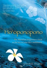 Ho'oponopono: The Hawaiian Forgiveness Ritual as the Key to Your Life's Fulf... picture