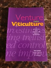 Venture Into Viticulture By Tom Crossen 2003 picture