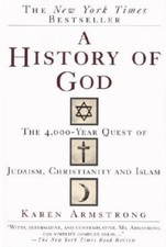 A History of God: The 4,000-Year Quest of Judaism, Christianity and Islam - GOOD picture