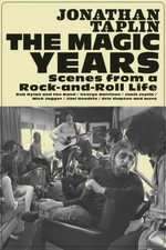 The Magic Years: Scenes from a Rock-and-Roll Life - Hardcover - GOOD picture