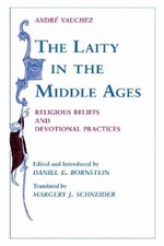 André Vauchez The Laity in the Middle Ages (Paperback) picture