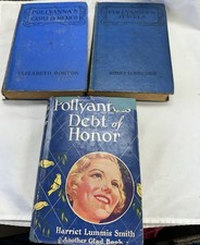 Lot Of 3 Vintage Pollyanna Books by Harriet Smith & E Borton Early 1900 picture