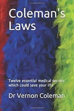 Colemans Laws: Twelve essential medical secrets which could save yo - GOOD picture