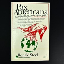 Pax Americana Ronald Steel 1973 Revised Edition Cold War Foreign Policy Viking picture