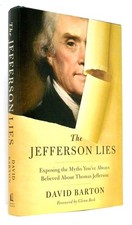 The Jefferson Lies: Exposing the Myths You've Always Believed About Thomas J... picture