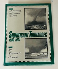 Significant Tornadoes 1680-1991 - by Thomas P.Grazulis - (Read) picture