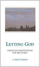 Letting God - Revised edition: Christian Meditations for Recovery - GOOD picture