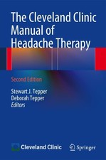 The Cleveland Clinic Manual of Headache Therapy: Second Edition picture