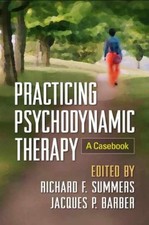 Practicing Psychodynamic - Hardcover, by Summers Richard F.; - Acceptable j picture