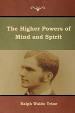 The Higher Powers of Mind and Spirit                                            picture