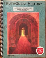 Truthquest History Guide: American History for Young Students Volume 1 picture