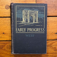 The Story of Man's Early Progress New Ed, Willis Mason West; Allen & Bacon  1931 picture