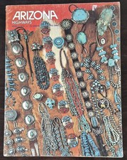 ARIZONA HWYS MARCH 1975-NATIVE AMERICAN JEWELRY-CORAL-TRADING POSTS-OLD PAWN picture