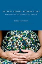 Ancient Bodies, Modern - Hardcover, by Trevathan Ph.D. Wenda - Very Good b picture