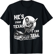 New Sale He's From Texas Chainsaw Horror Halloween Graphic T Shirt Unisex Tee picture