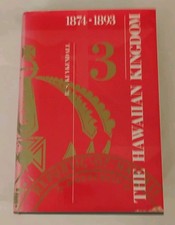 The Hawaiian Kingdom--Volume 3 The Kalakaua Dynasty 1874-1893 HC/DJ  1967 1st ed picture